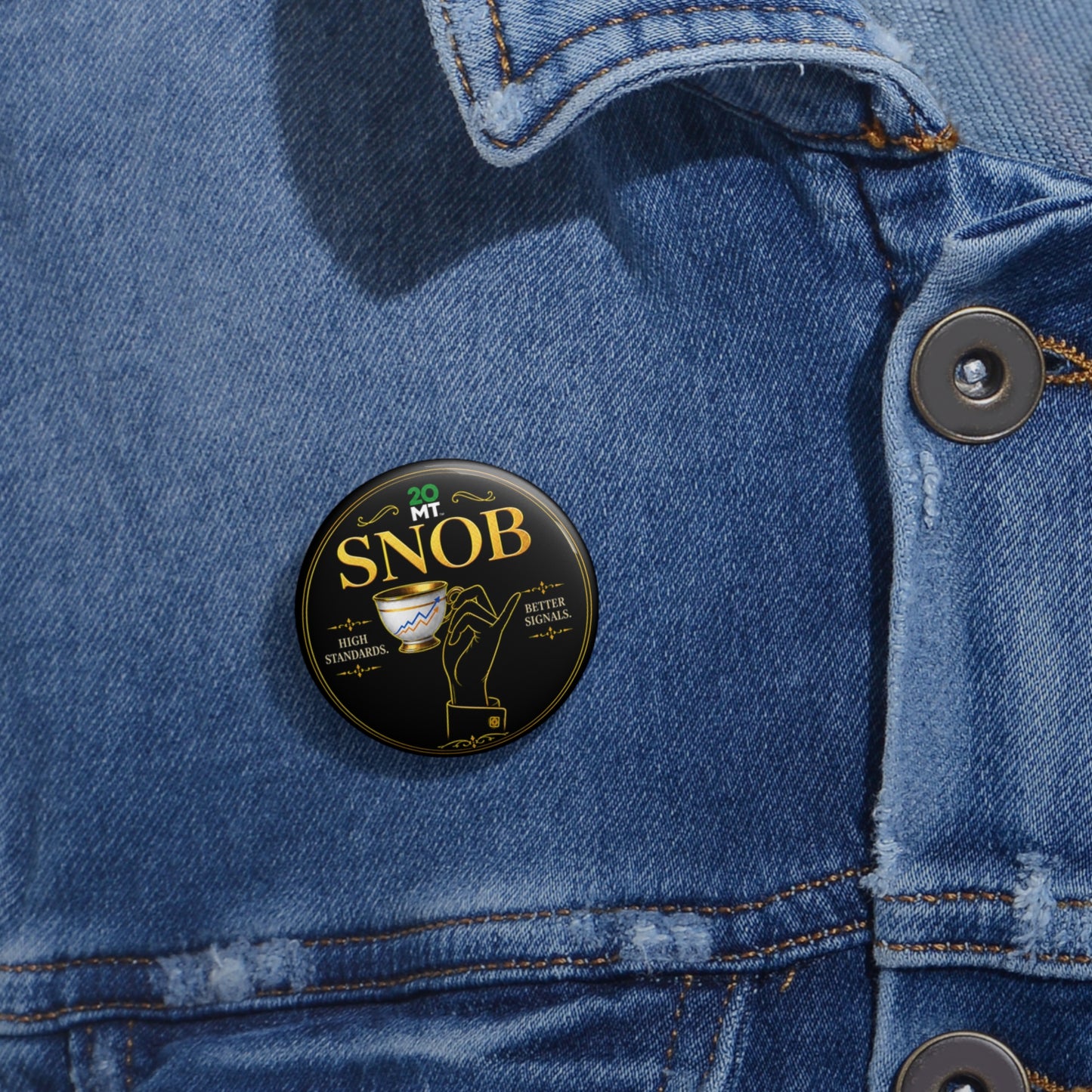 Snob Pin